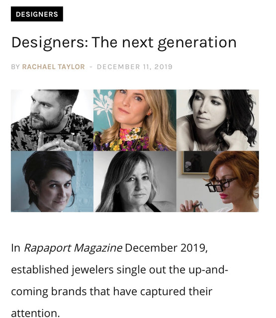 Legier, Championed by Spinelli Kilcollin in Rapaport Magazine's Designers: The Next Generation